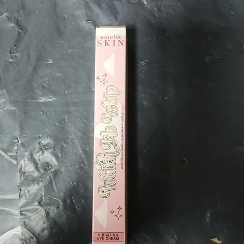 SEALED PLOUISE SKIN WATCH ME WHIP VIBRATING EYE CREAM - 20G