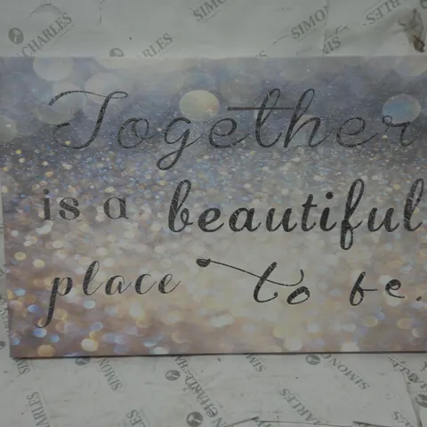 BOXED OLIVER GAL 'BEAUTIFUL PLACE TO BE' BY BLAKELY HOME TYPOGRAPHY WRAPPED ON CANVAS 51X77CM