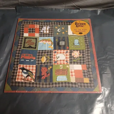 SEALED BROWN HORSE – ALL THE RIGHT WEAKNESSES (VINYL LP)