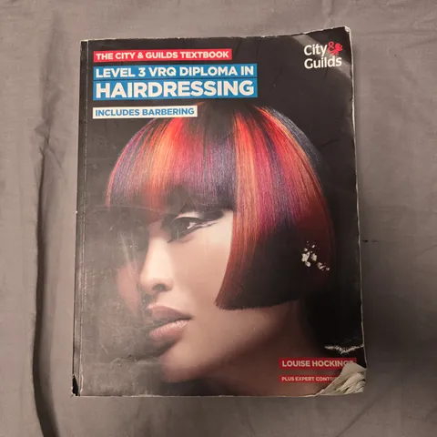 LEVEL 3 VRQ DIPLOMA IN HAIRDRESSING 