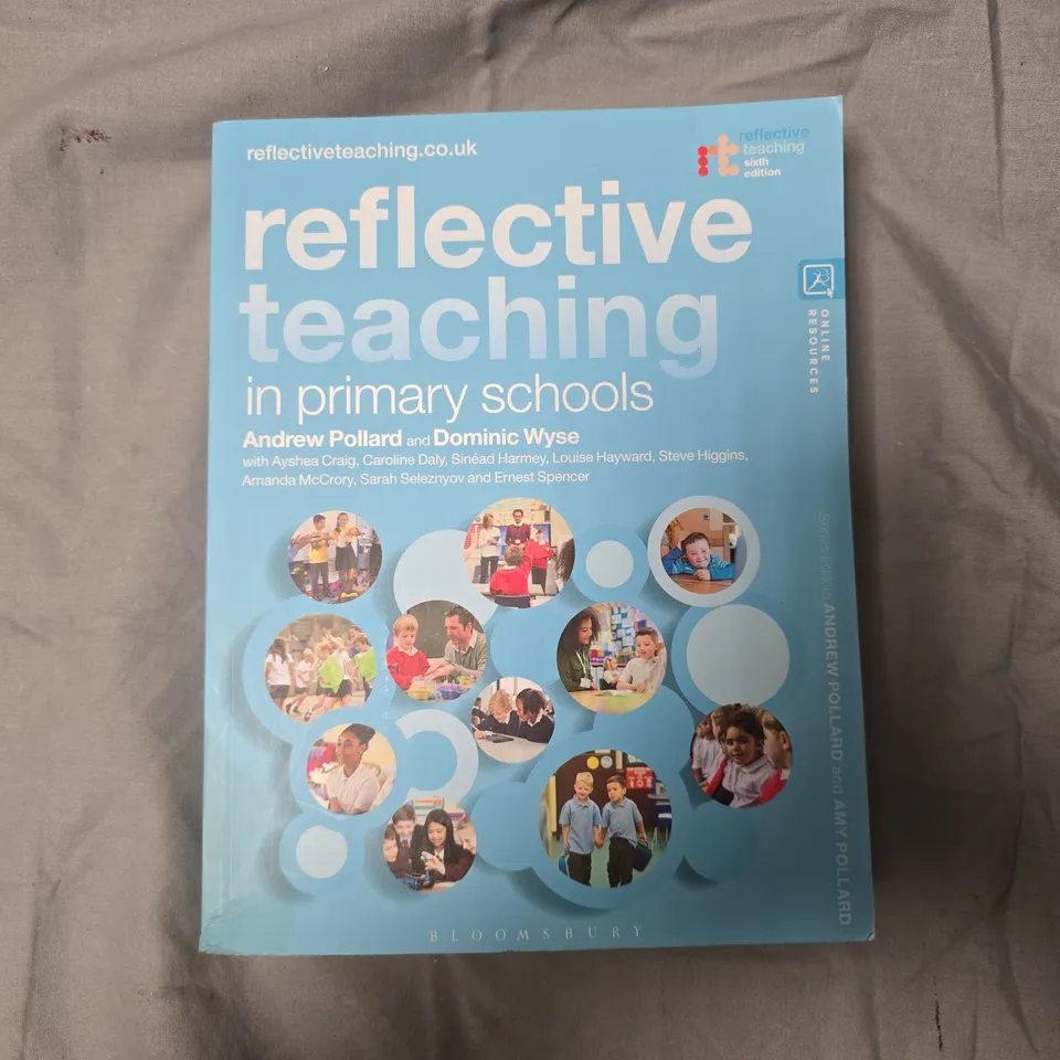 REFLECTIVE TEACHING IN PRIMARY SCHOOLS 6TH EDITION 