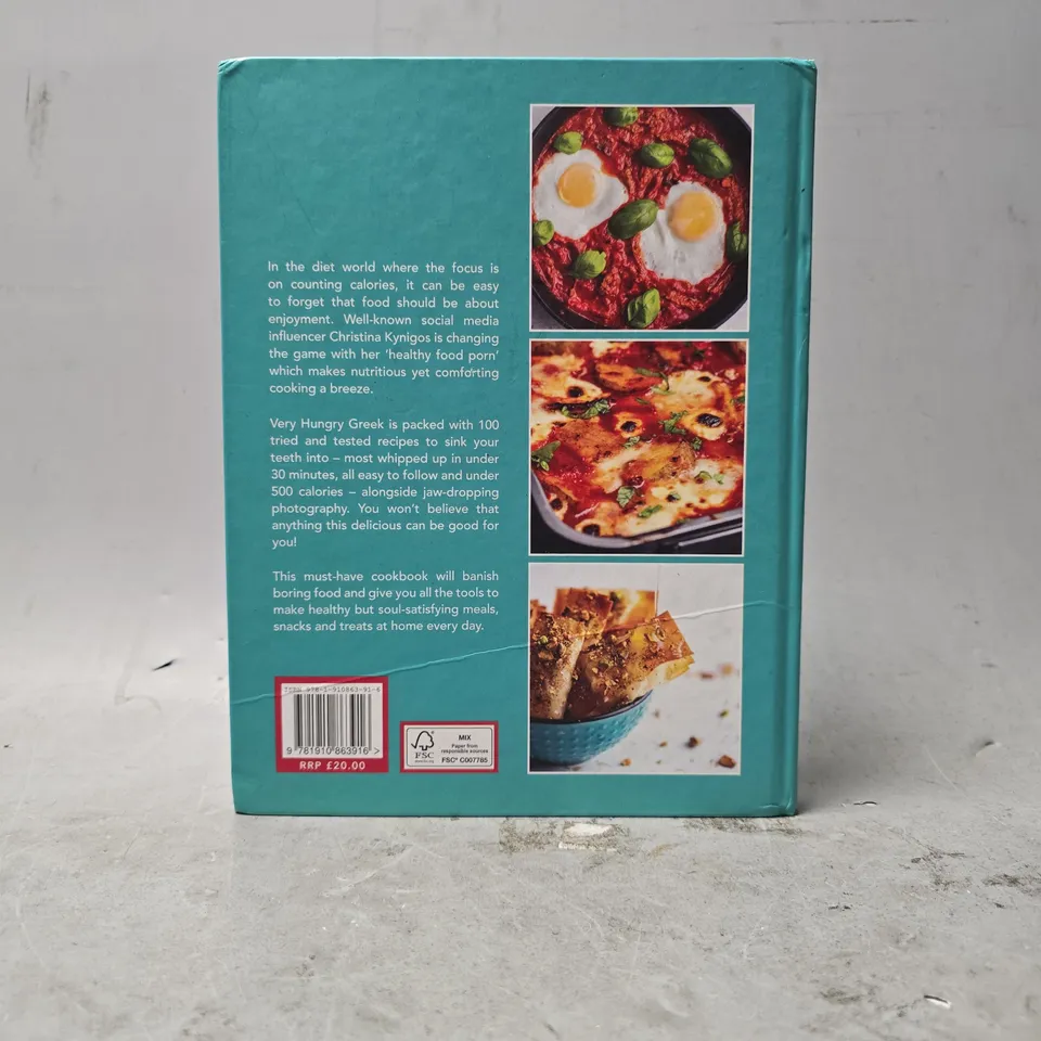 VERY HUNGRY GREEK: WHO SAYS HEALTHY FOOD HAS TO BE BORING? 100 SLIMMING RECIPES FROM AROUND THE WORLD