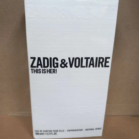 BOXED AND SEALED ZADIG AND VOLTAIRE THIS IS HER EAU DE PARFUM POUR ELLE 100ML