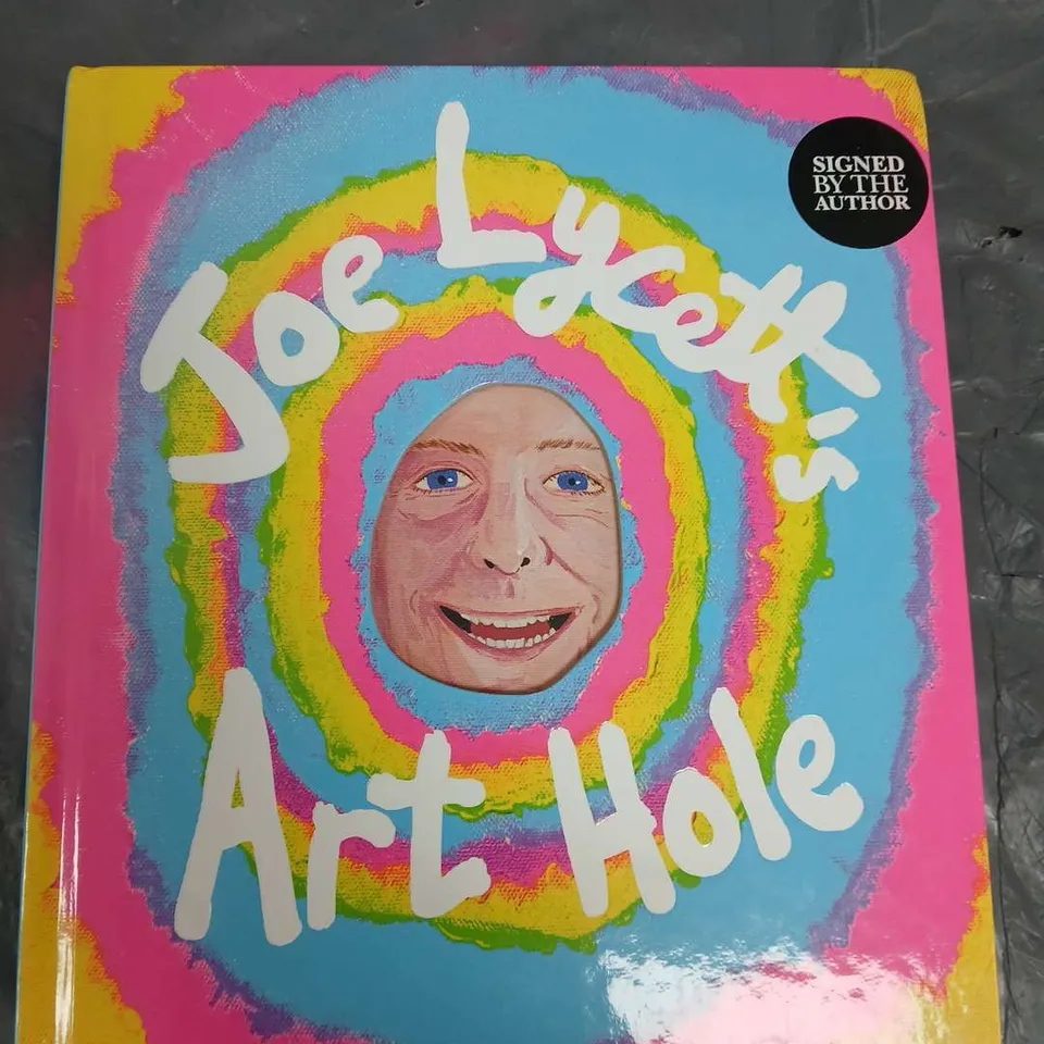 JOE LYCETT ART HOLE SIGNED BY THE AUTHOR