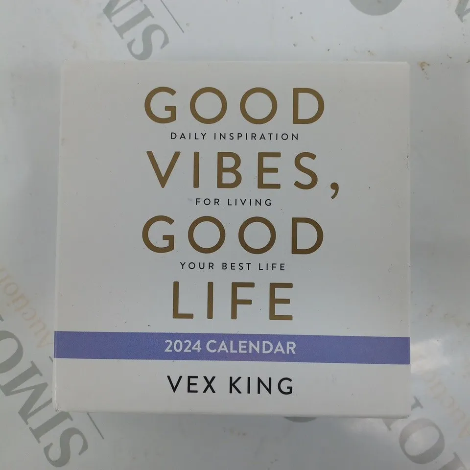 BOXED VEX KING 2024 CALENDAR GOOD VIBES, GOOD LIFE