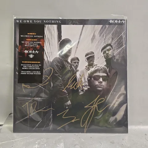 SIGNED ROLLA - WE OWE YOU NOTHING VINYL
