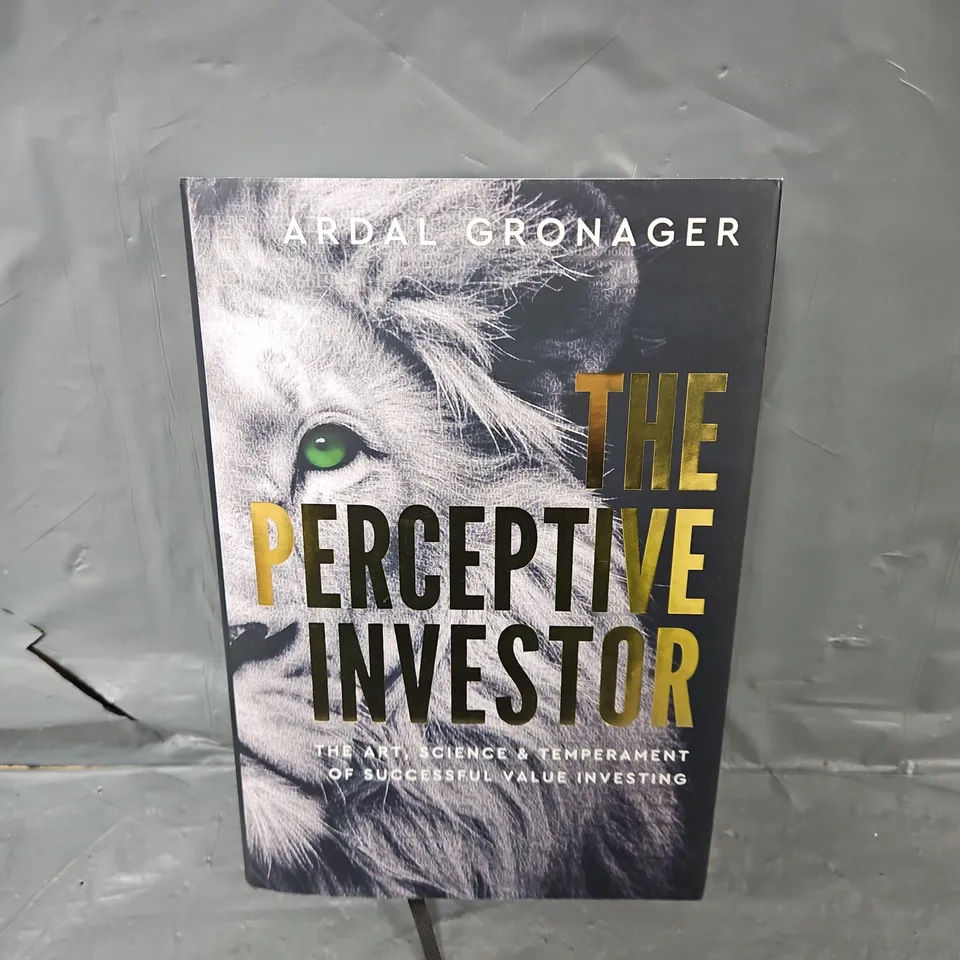 THE PERCEPTIVE INVESTOR BY ARDAL GRONAGER