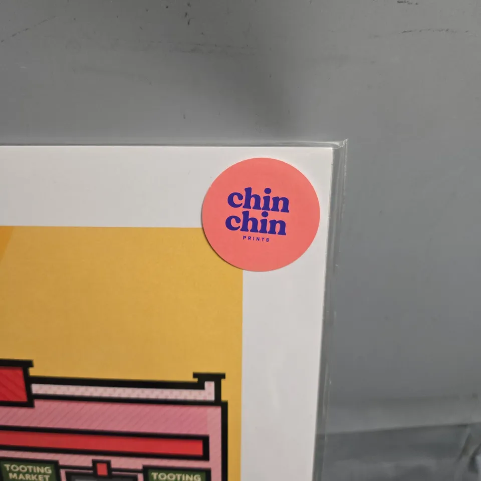 APPROXIMATELY 16 CHIN CHIN PRINTS – TOOTING MARKET POSTER, IN ASSORTED SIZES