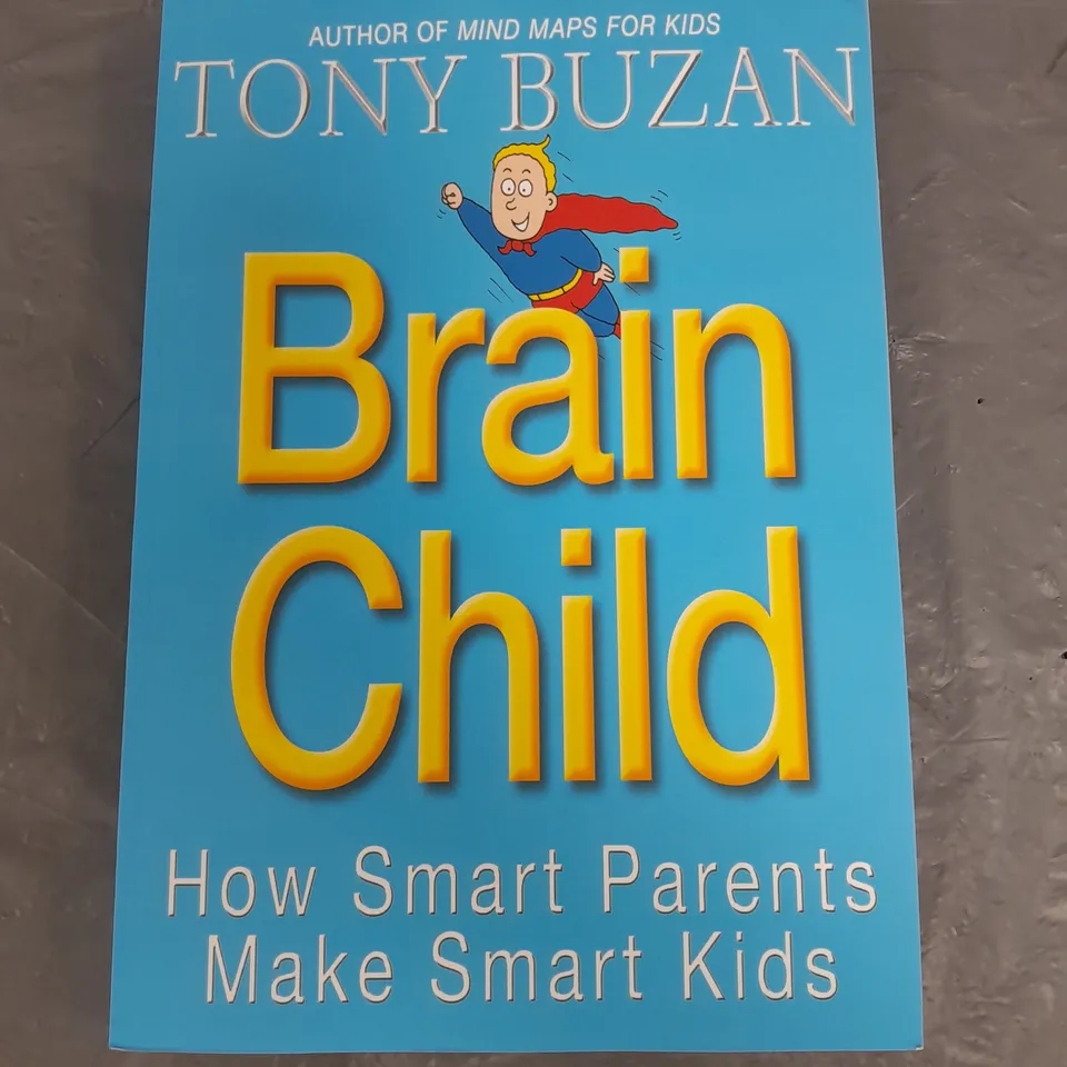 BRAIN CHILD BY TONY BUZAN