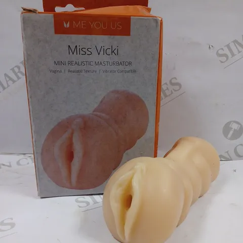 BOXED ME YOU US MISS VICKI MINI REALISTIC MASTURBATOR
