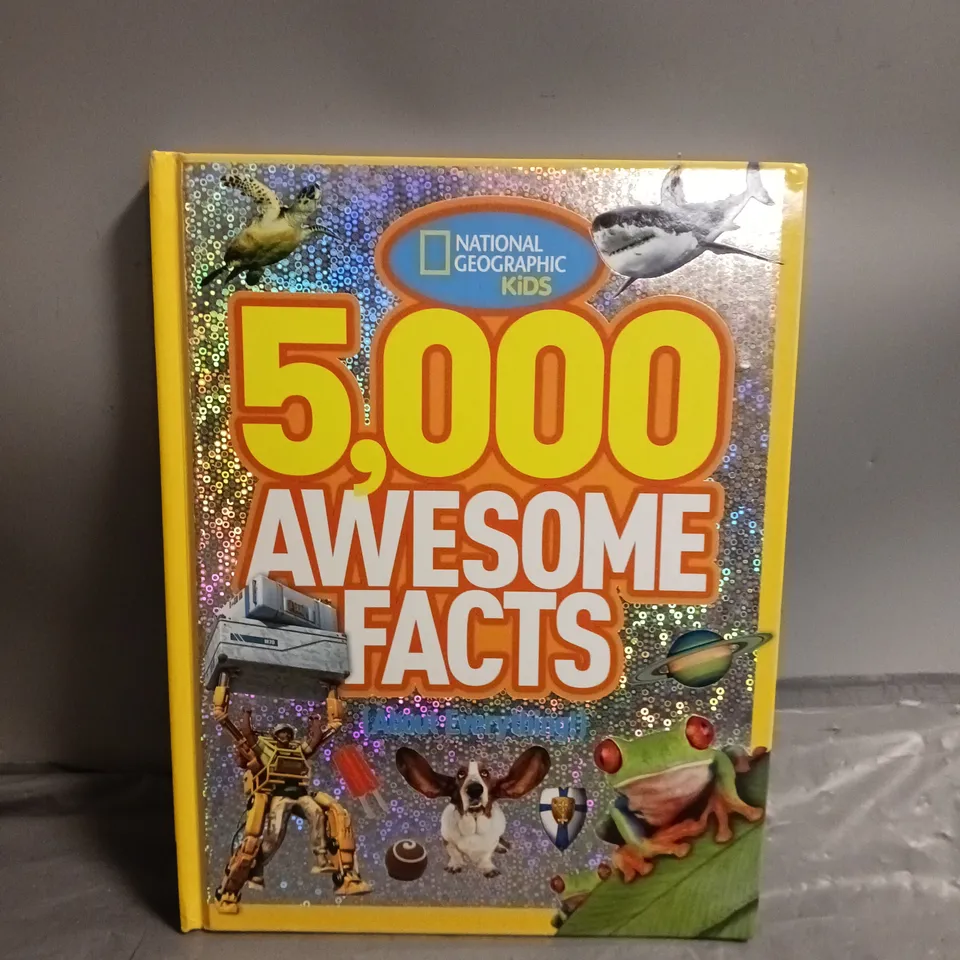 5,000 AWESOME FACTS (ABOUT EVERYTHING!) (NATIONAL GEOGRAPHIC KIDS)