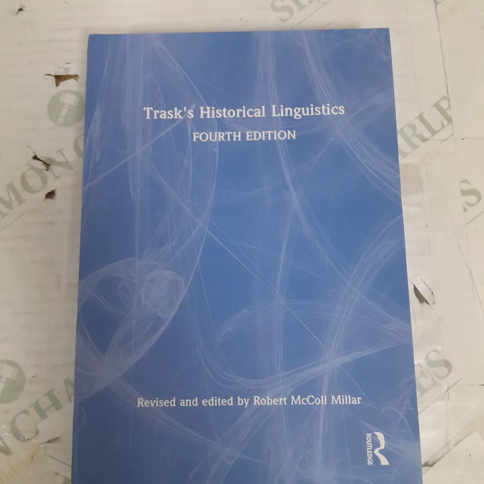TRASKS HISTORICAL LINGUISTICS FOURTH EDITION