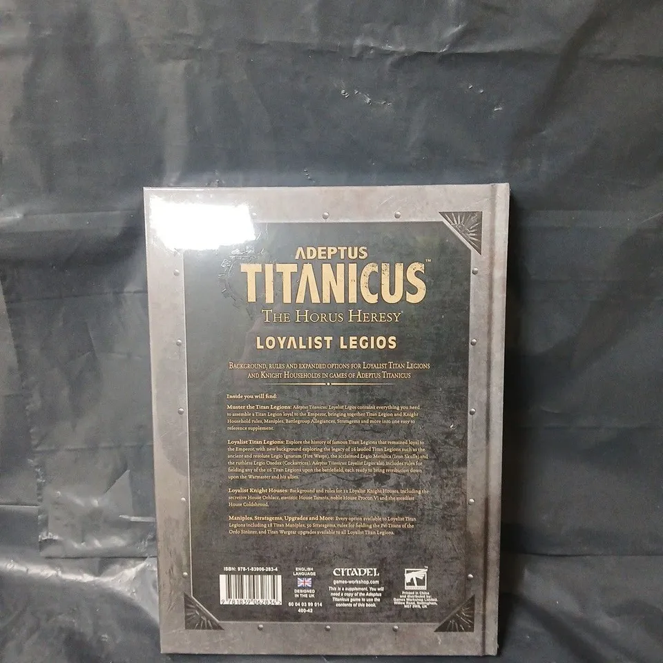 ADEPTUS TITANICUS: LOYALIST LEGIOS HARDBACK