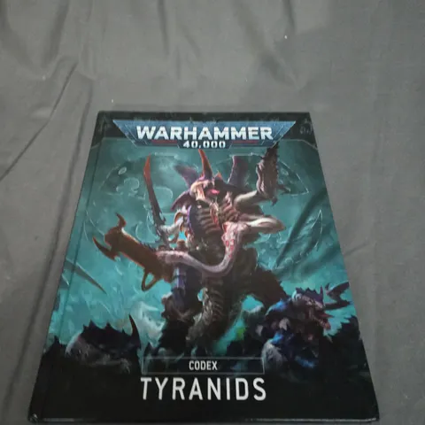 WARHAMMER 40,000 CODEX - TYRANIDS - BOOK