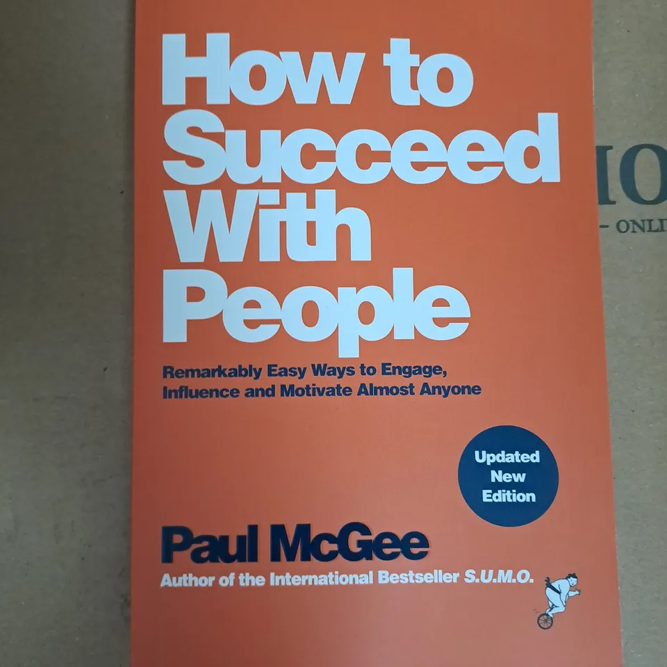 APPROXIMATELY 25 COPIES OF 'HOW TO SUCCEED WITH PEOPLE PAUL MCGEE