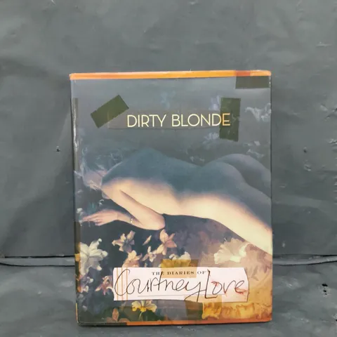 DIRTY BLONDE THE DIARIES OF COURTNEY LOVE BOOK 