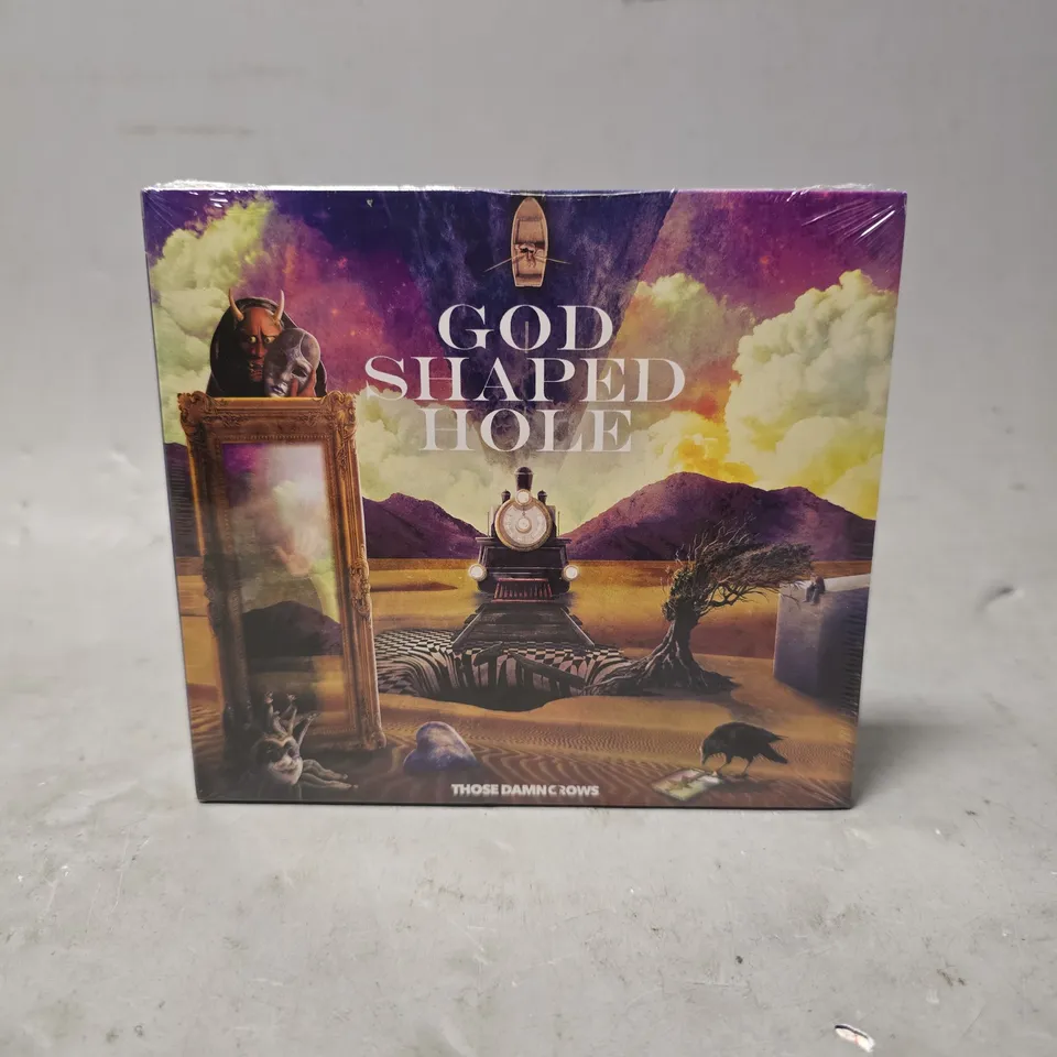 SEALED THOSE DAMN CROWS GOD SHAPED HOLE
