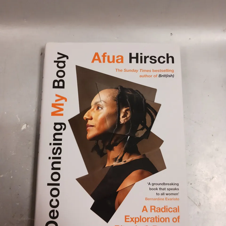 AFUA HIRSCH DECOLONISING MY BODY 