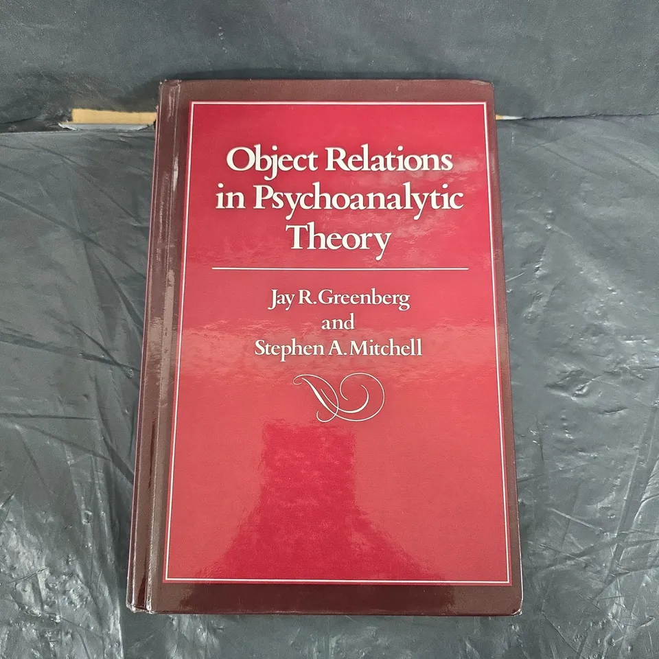 OBJECT RELATIONS IN PSYCHOANALYTIC THEORY 