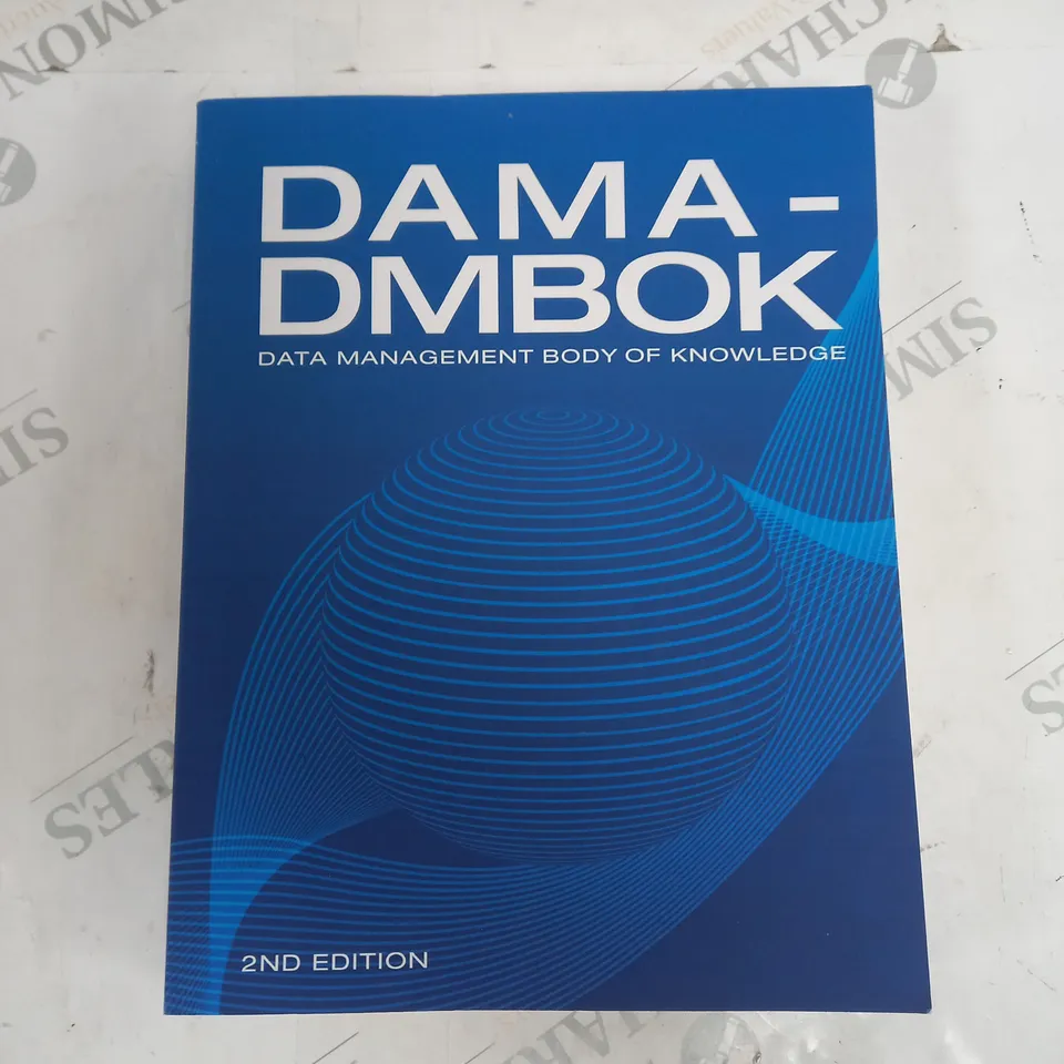 DAMA-DMBOK DATA MANAGEMENT BODY OF KNOWLEDGE - 2TH EDITION