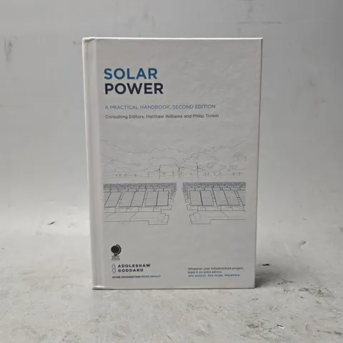 SOLAR POWER A PRACTICAL HANDBOOK SECOND EDITION CONSULTING EDITION 