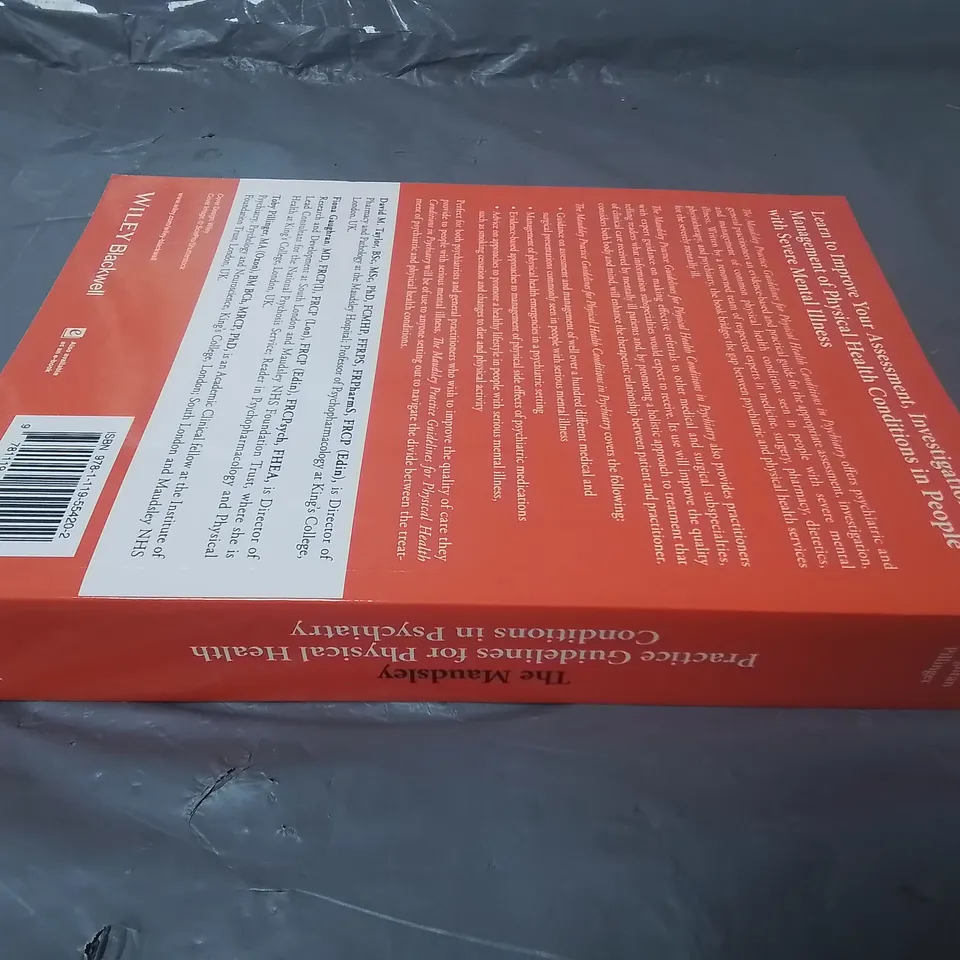 THE MAUDSLEY PRACTICE GUIDELINES FOR PHYSICAL HEALTH CONDITIONS IN PSYCHIATRY 