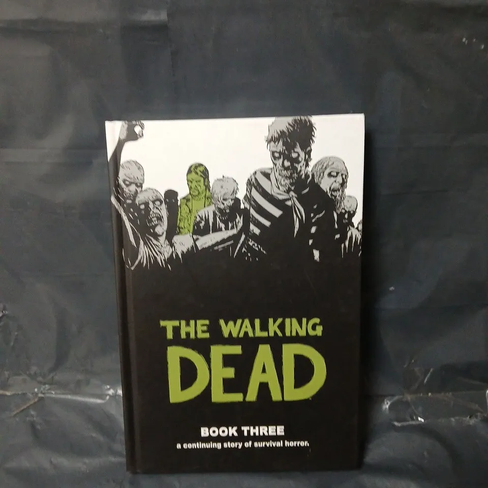 THE WALKING DEAD BOOK 3: 03 HARDCOVER