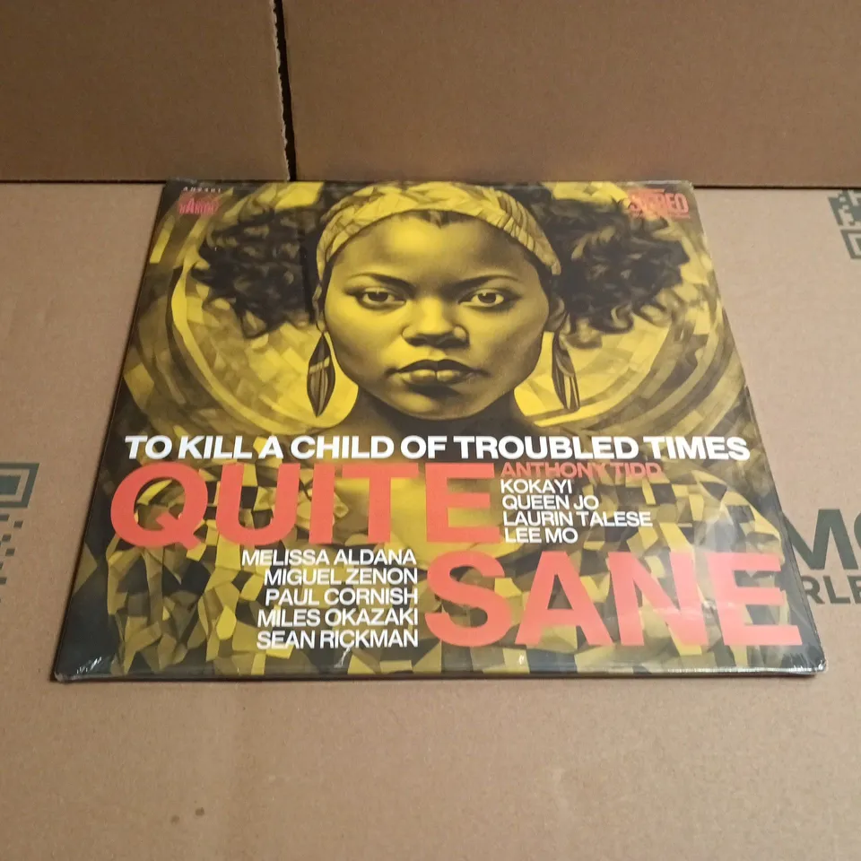 QUIET SANE – TO KILL A CHILD OF TROUBLED TIMES – VINYL RECORD