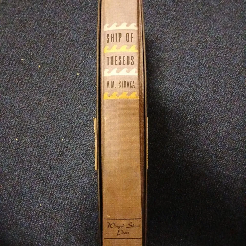 SHIP OF THESEUS BY V. M. STRAKA – WINGED SHOES PRESS HARDBACK