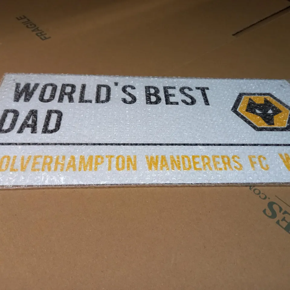 WOLVERHAMPTON/WORLDS BEST DAD METAL SIGN