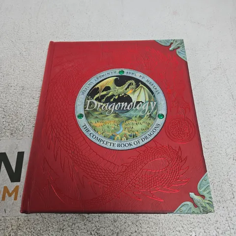 DRAGONOLOGY: THE COMPLETE BOOK OF DRAGONS 