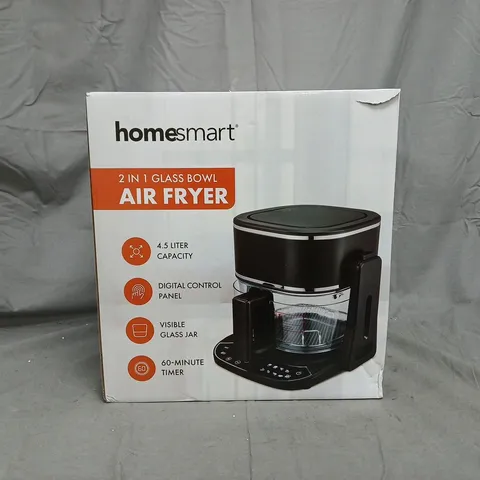 HOMESMART 2 IN 1 GLASS BOWL AIR FRYER – BOXED