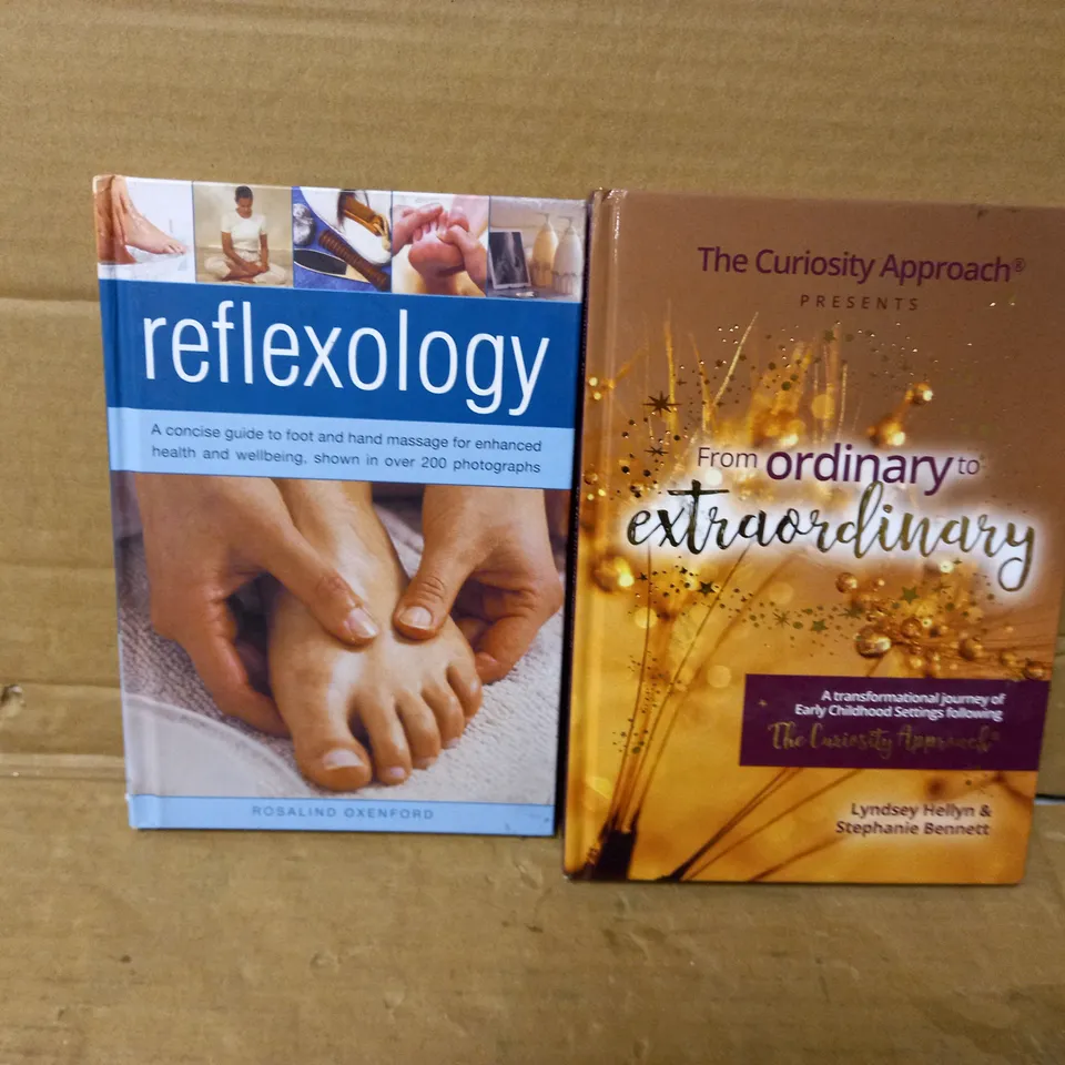 LOT OF 2 BOOKS - "REFLEXOLOGY" BY R. OXENFORD AND "FROM ORDINARY TO EXTRAORDINARY" BY L. HELLYN & S. BENNETT