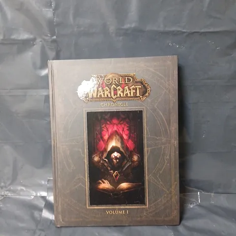 WORLD OF WARCRAFT CHRONICLE VOLUME 1 HARDBACK