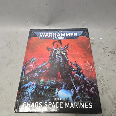 WARHAMMER 40,000 CODEX CHAOS SPACE MARINES
