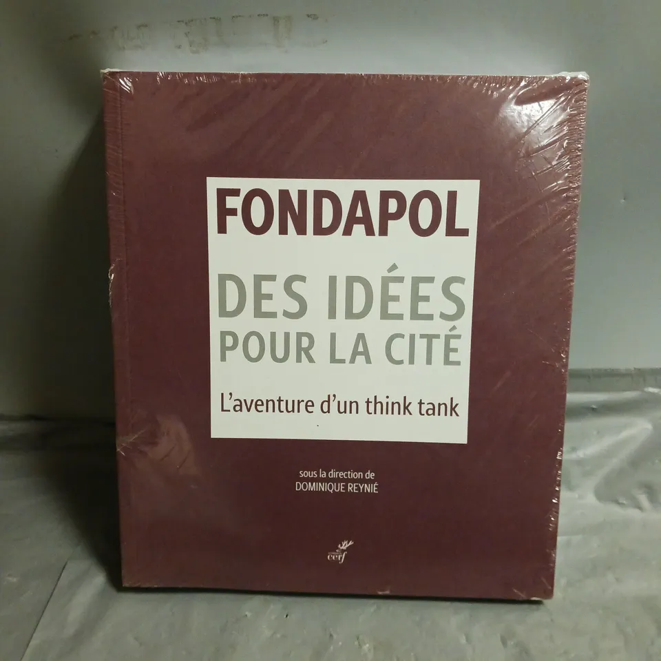 SEALED FONDAPOL: IDEAS FOR THE CITY - THE ADVENTURE OF A THINK TANK