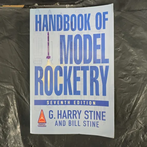 HANDBOOK OF MODEL ROCKETRY 7TH EDITION 