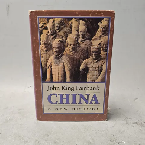 JOHN KING FAIRBANK CHINA A NEW HISTORY 