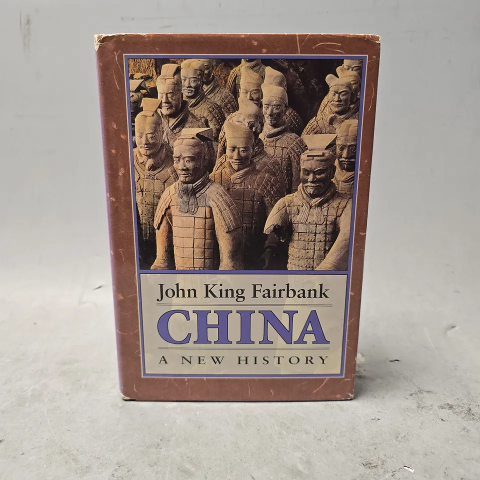 JOHN KING FAIRBANK CHINA A NEW HISTORY 