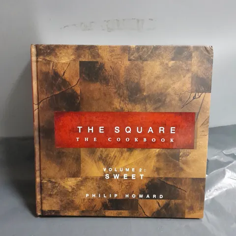 THE SQUARE THE COOKBOOK VOLUME 2 SWEET PHILIP HOWARD