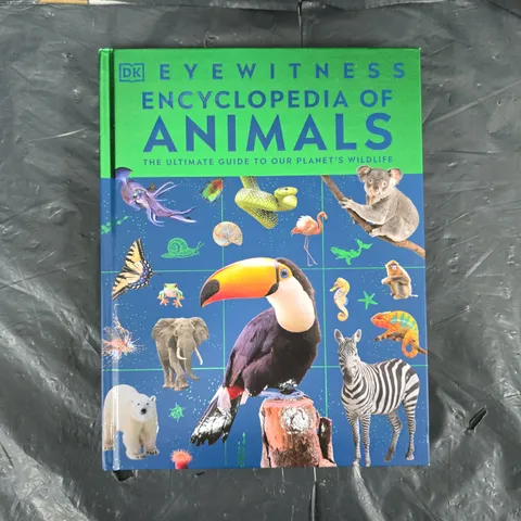 EYEWITNESS ENCYCLOPAEDIA OF ANIMALS ULTIMATE GUIDE 