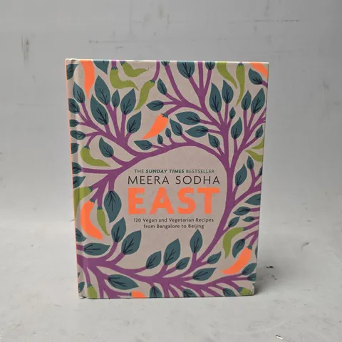THE SUNDAY TIMES BESTSELLER MEERA SODHA EAST 