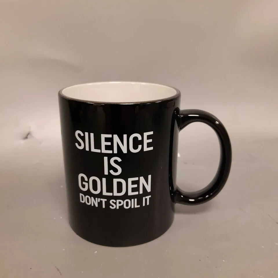 4 X "SILENCE IS GOLDEN" MUGS 