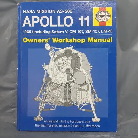NASA MISSION AS-506 APOLLO 11 OWNERS' WORKSHOP MANUAL - HAYNES