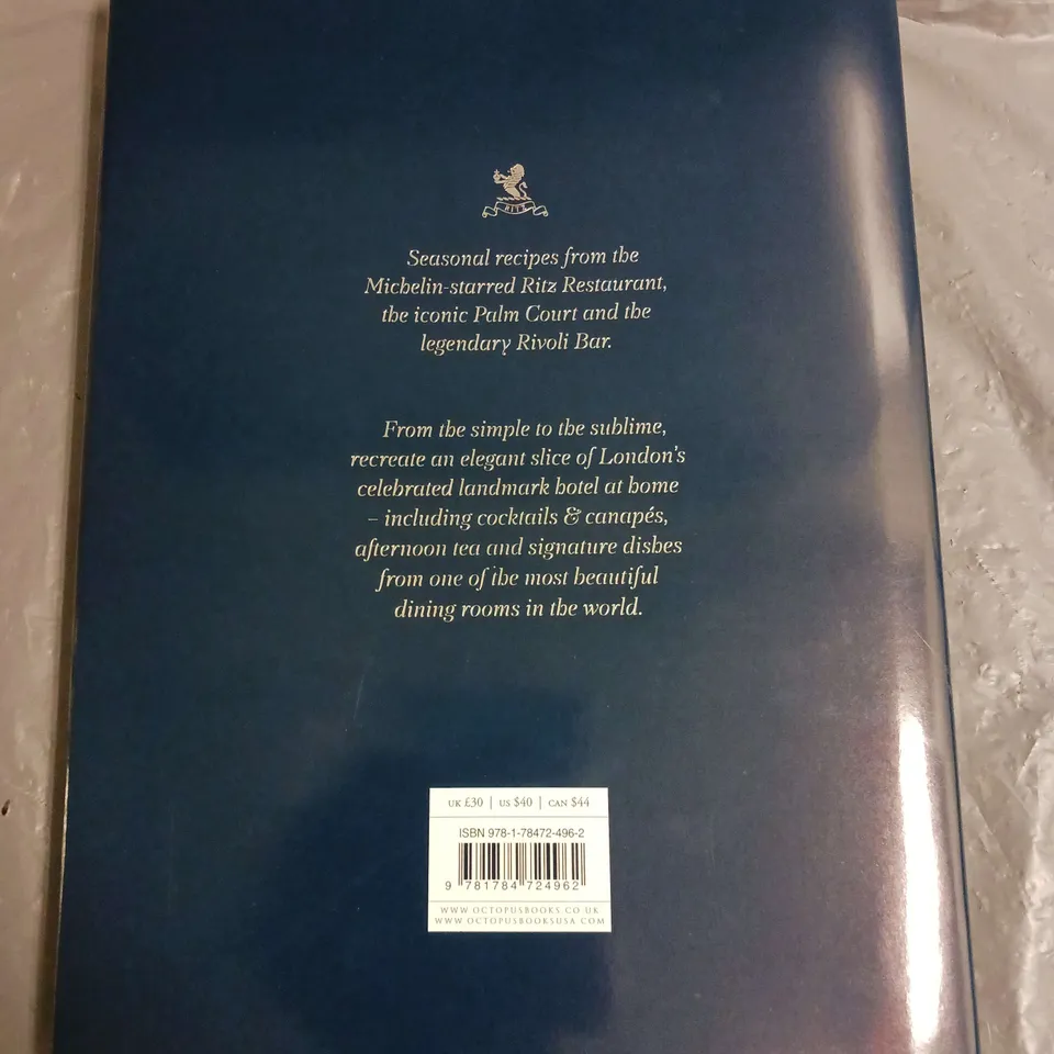 THE RITZ LONDON THE COOKBOOK - JOHN WILLIAMS MBE