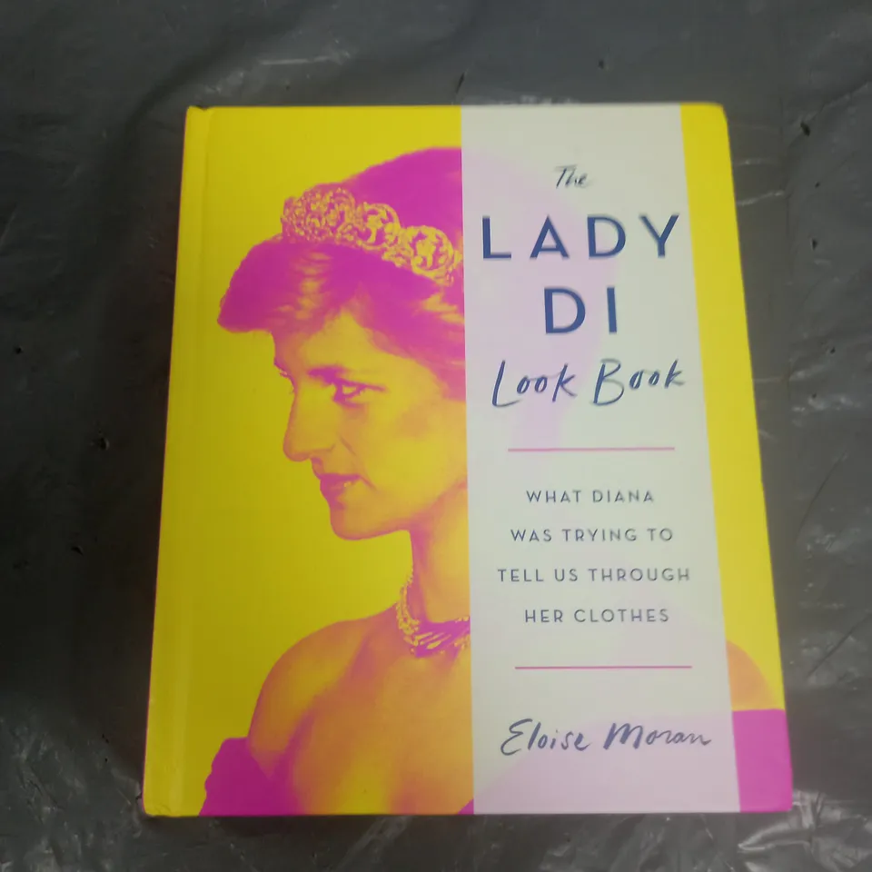 THE LADY DI LOOK BOOK ELOISE MORAN