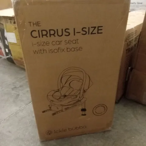 BOXED ICKLE BUBBA THE CIRRUS I-SIZE CAR SEAT WITH ISOFIX BASE