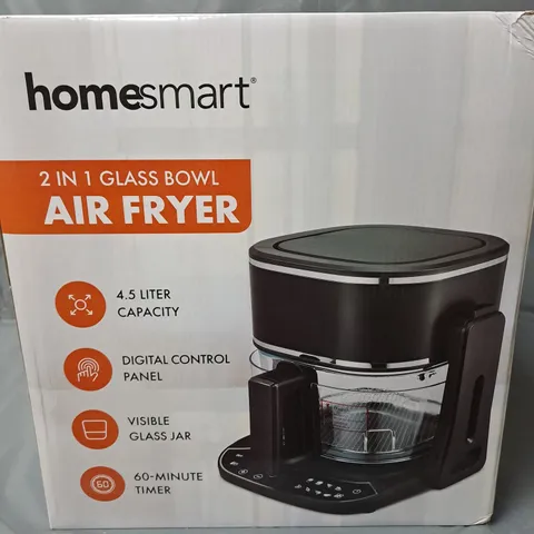 HOMESMART 2-IN1 GLASS BOWL AIR FRYER