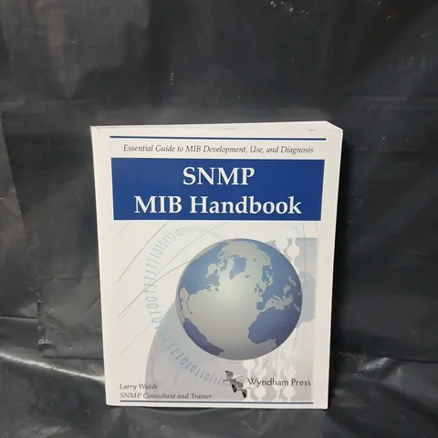 SNMP MIB HANDBOOK (PAPERBACK) BY LARRY WALSH