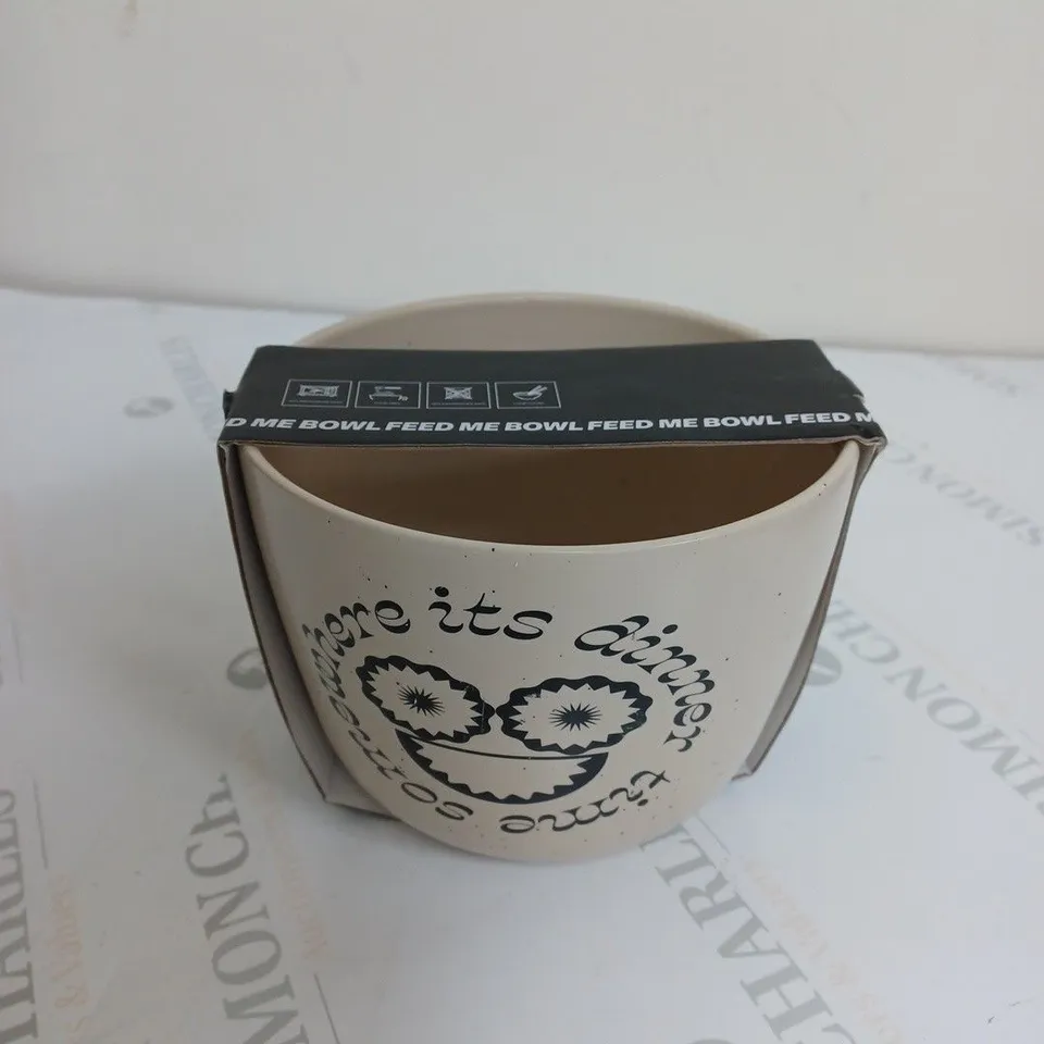 TYPO 'SOMEWHERE IT'S DINNERTIME' FEED ME BREAKFAST BOWL 